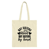 Not Sisters By Blood Tote Bag, Sisters By Heart Bag, Best Friend Gift, Soul Sister Tote, Friendship Bag, Gift for Her, Everyday Tote - Tawshia